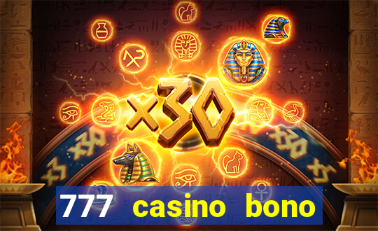 777 casino bono sin deposito