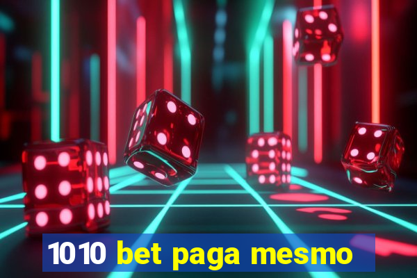 1010 bet paga mesmo