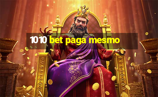 1010 bet paga mesmo