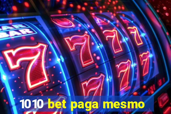 1010 bet paga mesmo