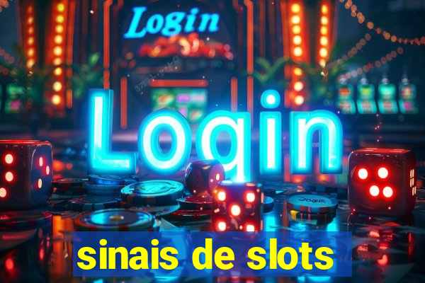 sinais de slots