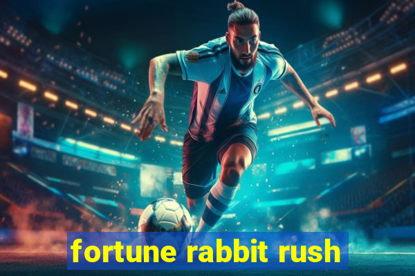 fortune rabbit rush