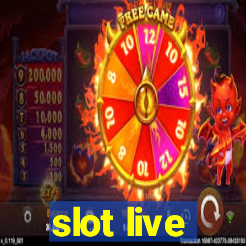 slot live