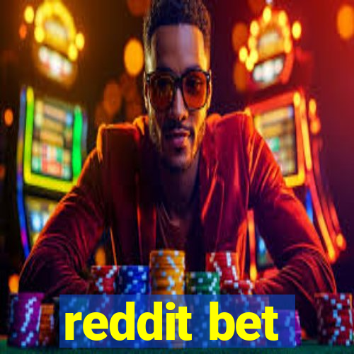 reddit bet