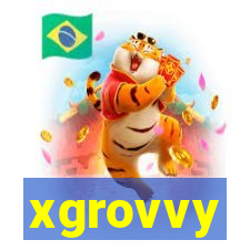 xgrovvy