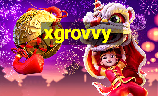 xgrovvy