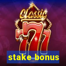 stake bonus