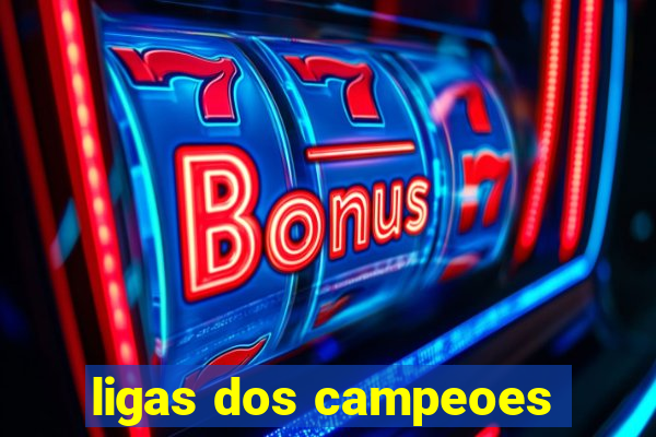 ligas dos campeoes