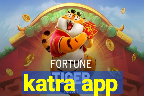 katra app