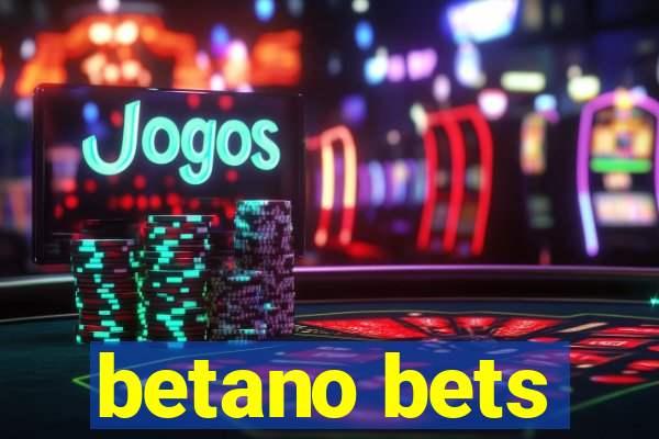 betano bets