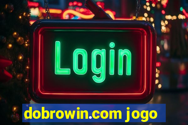 dobrowin.com jogo