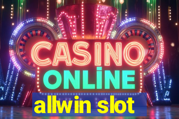 allwin slot