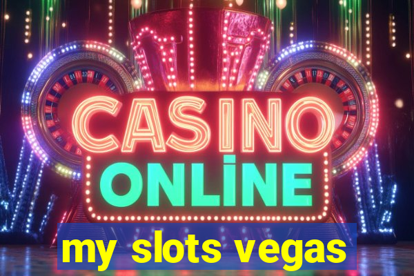 my slots vegas