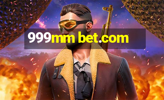 999mm bet.com