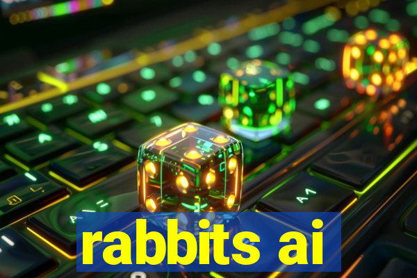 rabbits ai