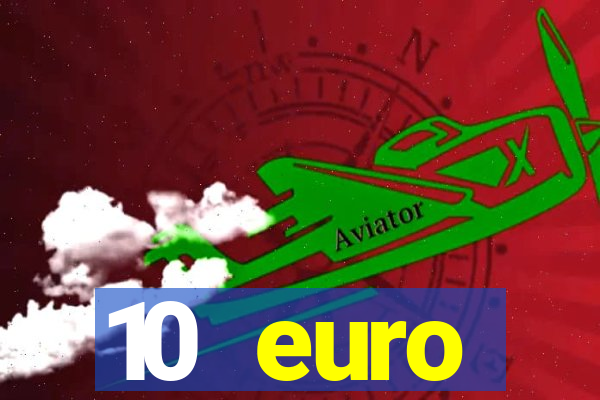 10 euro startguthaben ohne einzahlung casino