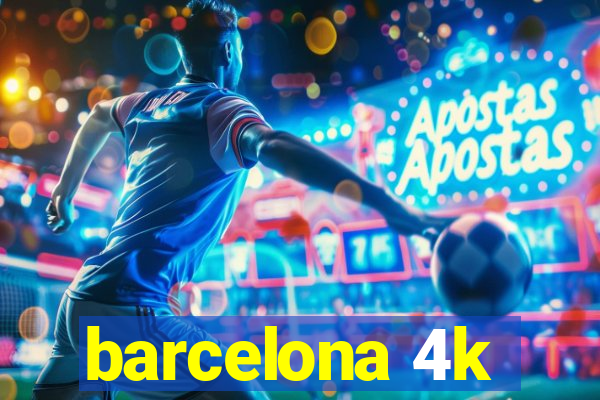 barcelona 4k