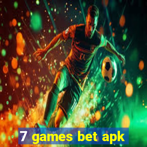 7 games bet apk