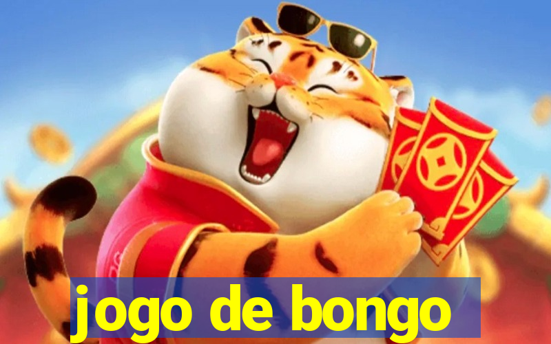 jogo de bongo