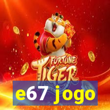 e67 jogo