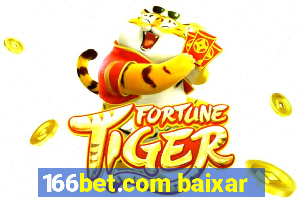 166bet.com baixar