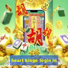 heart bingo login in