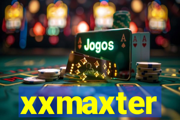 xxmaxter