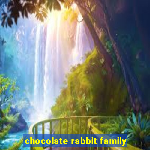 chocolate rabbit family