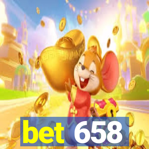 bet 658