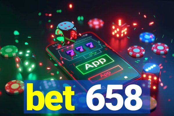 bet 658