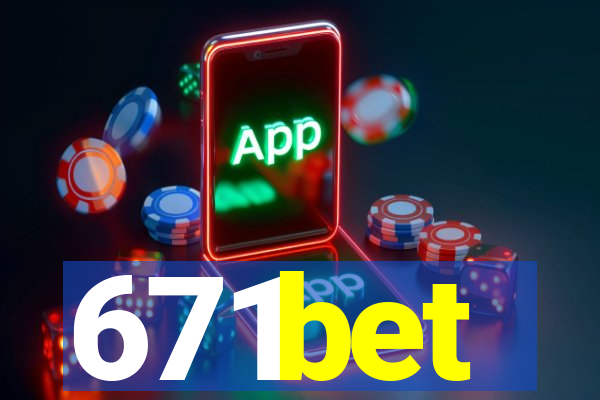 671bet