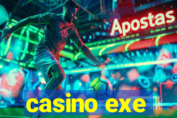 casino exe