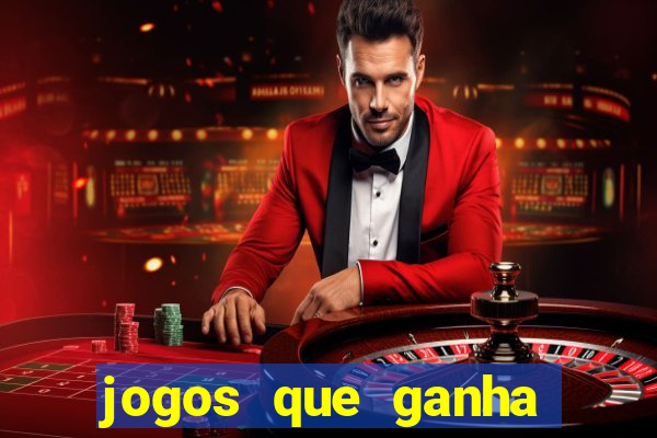 jogos que ganha dinheiro grátis