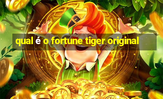 qual é o fortune tiger original