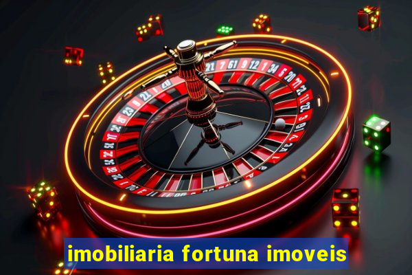 imobiliaria fortuna imoveis