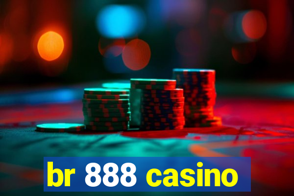 br 888 casino