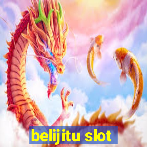 belijitu slot