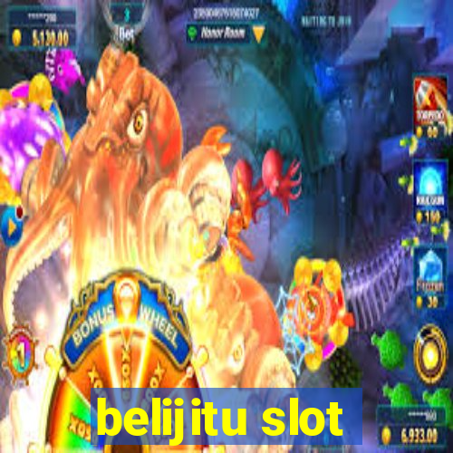 belijitu slot