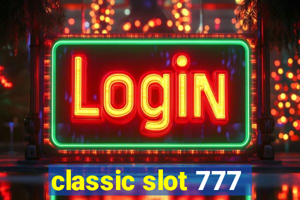 classic slot 777