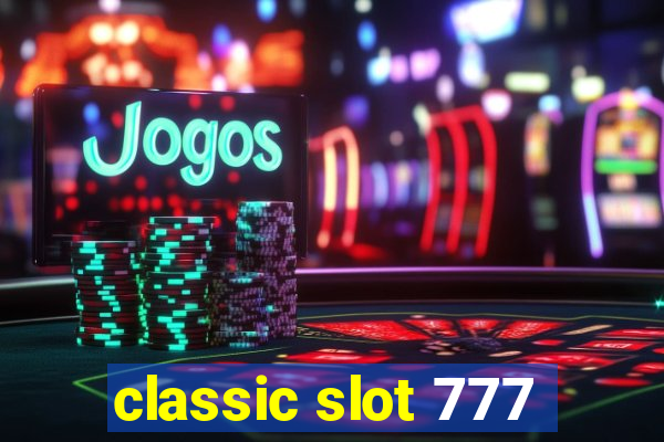 classic slot 777