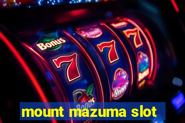 mount mazuma slot