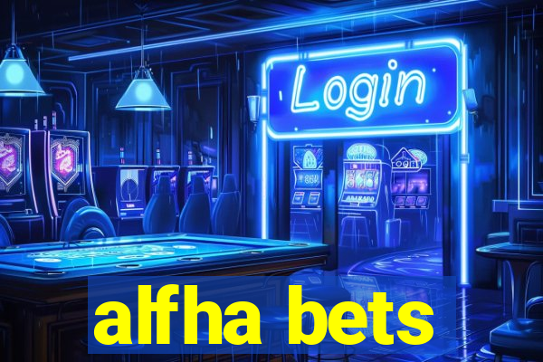 alfha bets