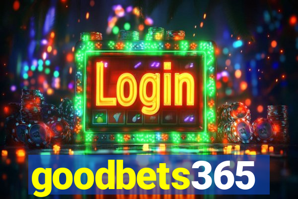 goodbets365