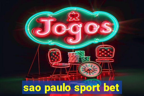 sao paulo sport bet