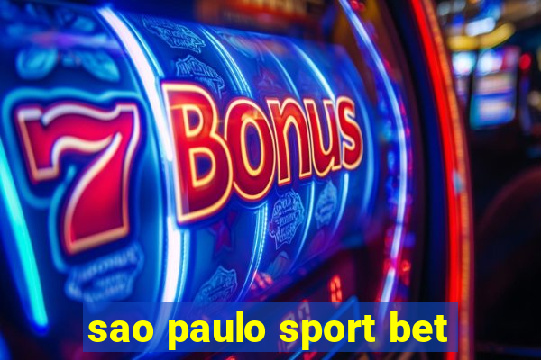 sao paulo sport bet