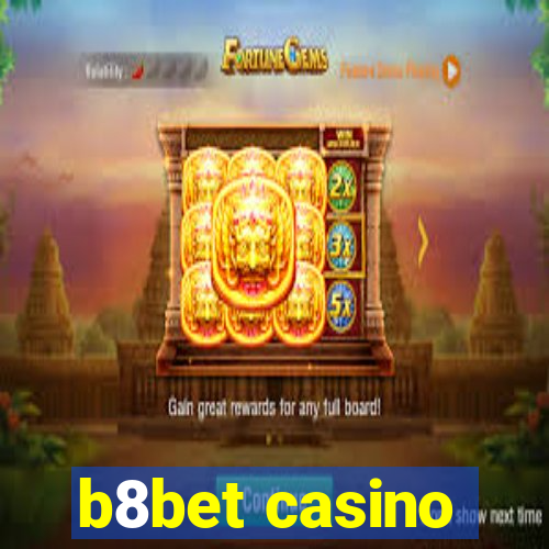 b8bet casino