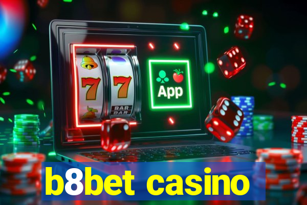 b8bet casino