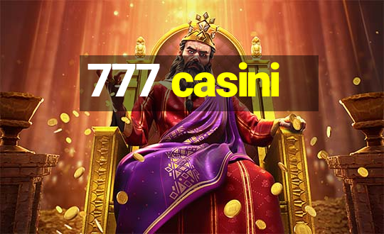 777 casini