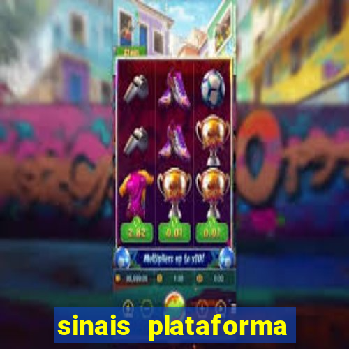 sinais plataforma de jogos