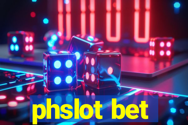 phslot bet